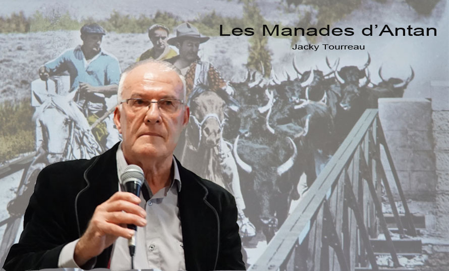 Les Manades d’Antan par Jacky Tourreau