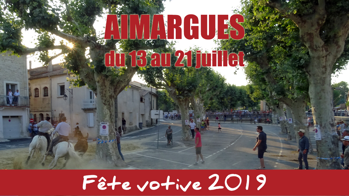 C’est la fête à Aimargues du 13 au 21 juillet