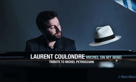 Laurent Coulondre rend hommage à Michel Petrucciani