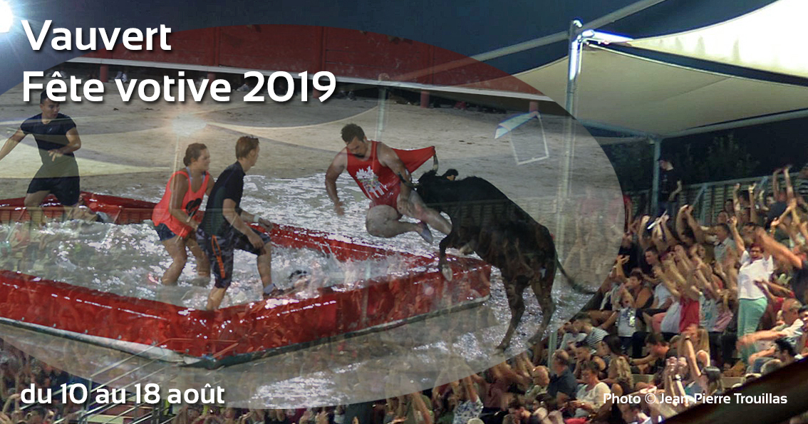 C’est la fête à Vauvert du 10 au 18 août