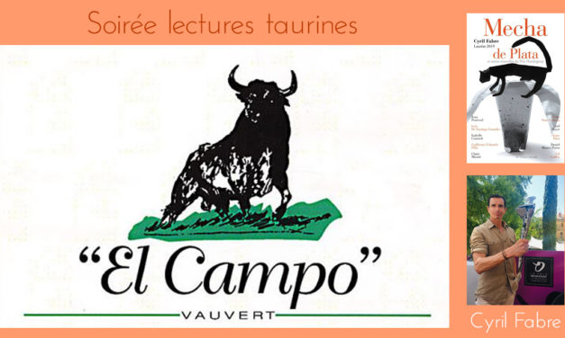 El Campo propose une Soirée lectures taurines