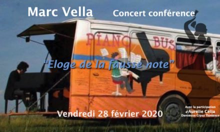 Marc Vella, Concert conférence : “Eloge de la fausse note”