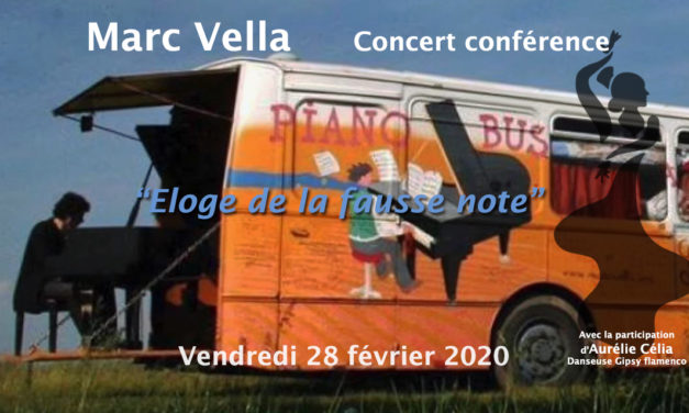 Marc Vella, Concert conférence : “Eloge de la fausse note”