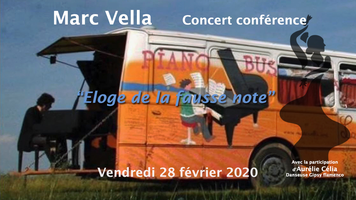 Marc Vella, Concert conférence : “Eloge de la fausse note”