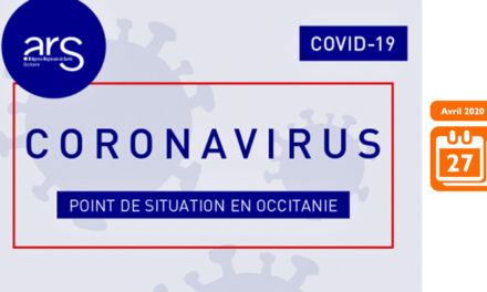 COVID-19 EN OCCITANIE : LE POINT DE SITUATION DE L’ARS LE 27 AVRIL