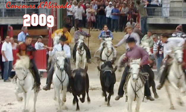 Jean -Pierre Masse nous fait revivre le concours d’abrivado 2009