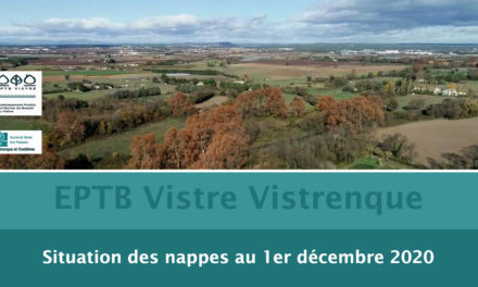 VISTRE VISTRENQUE : LA SITUATION DES NAPPES AU 1ER DÉCEMBRE 2020