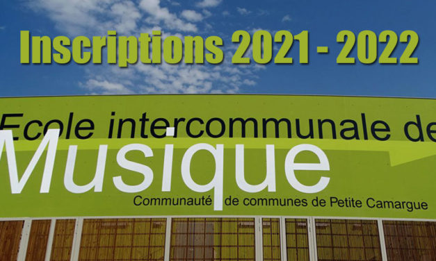 Inscriptions des nouveaux élèves à l’école de musique Rentrée 2021/2022