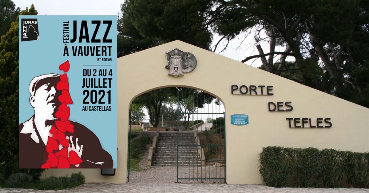 Jazz à Vauvert du 2 au 4 juillet 2021 : Des concerts exceptionnels !