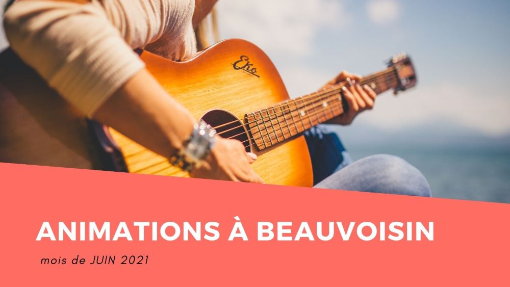 Animations en Juin à Beauvoisin