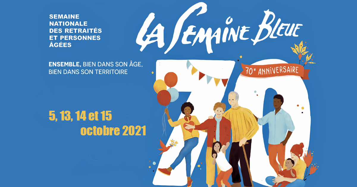 Semaine Bleue : se retrouver et (re)vivre ensemble !