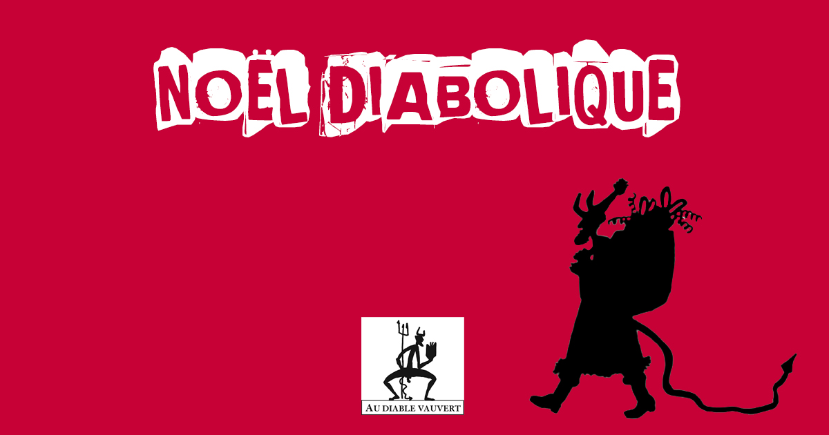 Au Diable Vauvert : Un Noël diabolique