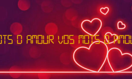 Vos mots d’amour s’affichent le 14 février !