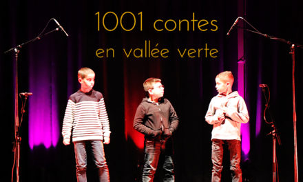 “1001 contes en vallée verte” à ne pas manquer